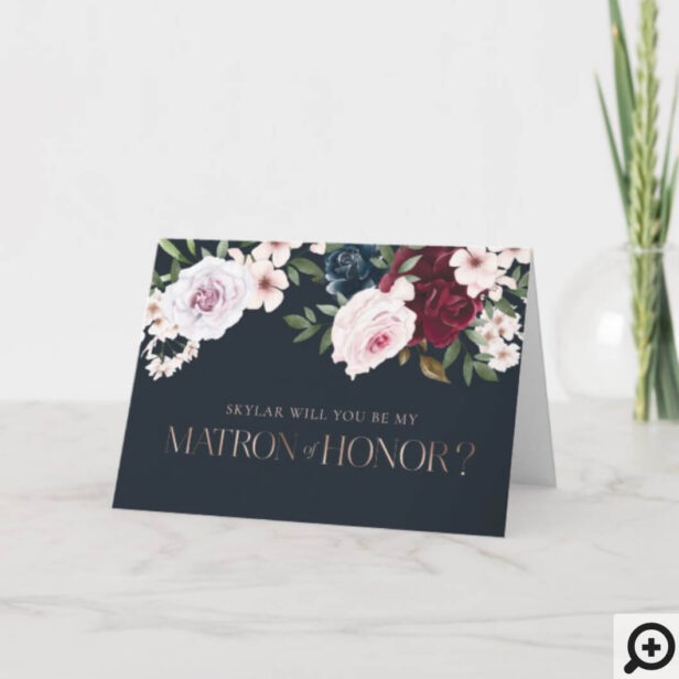 Be My Matron of Honor Burgundy Navy Florals Card
