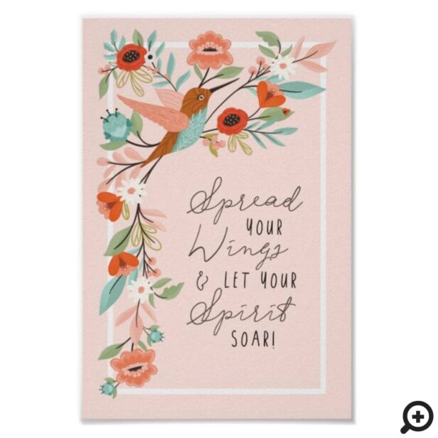 Spread Your Wings Let Your Spirit Soar Hummingbird Poster