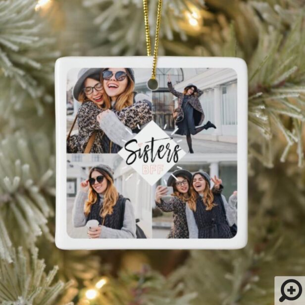Sisters BFF | Best Friends Forever Photo Collage Ceramic Ornament