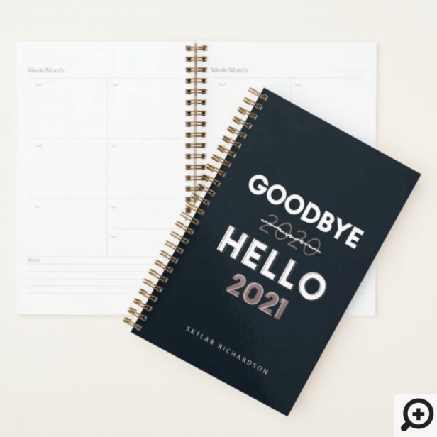Goodbye 2020 Hello 2021 - Trendy Typographic Black Planner