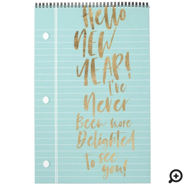 Hello New Year Best Year Ever | Lined Notepaper Aqua Calendar