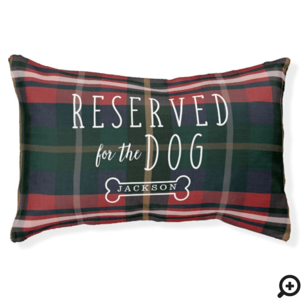 Reserved For The Dog Red & Plaid Pattern Pet Bed