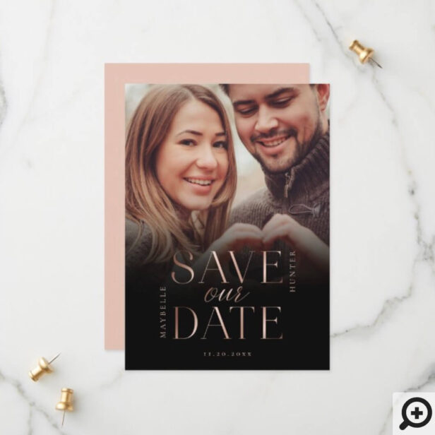 Same Our Date Rose Gold Full Photo Black Gradient Save The Date