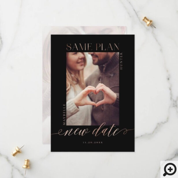 Same Plan New Date | Rose Gold Script Two Black Photo Save The Date