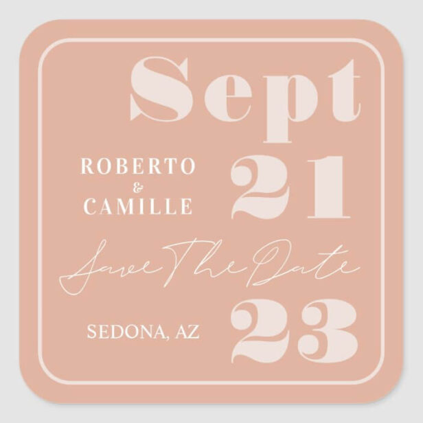 Modern Blush Pink Bold Print Wedding Save The Date Square Sticker