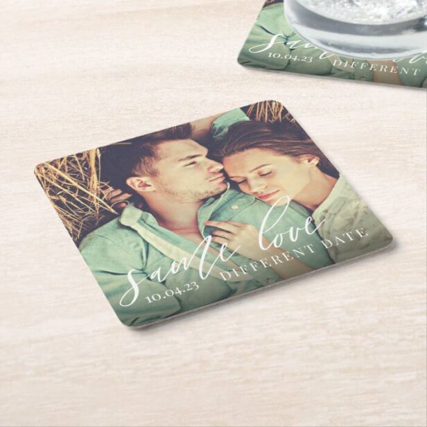 Same Love Different Date Calligraphy Wedding Photo Square Paper Coaster