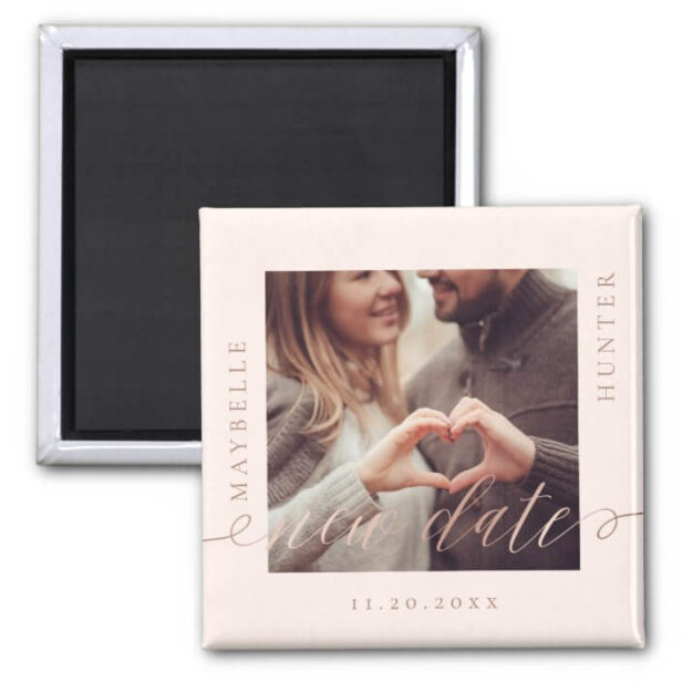 Same Plan New Date | Rose Gold Script Couple Photo Pink Magnet