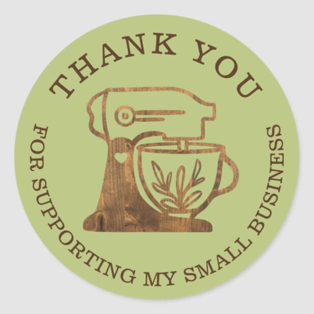Thank You For Your Business Woodgrain Stand Mixer Green Classic Round Sticker