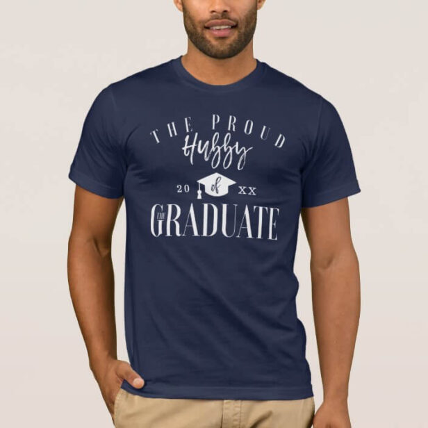 Grad Celebration | Proud Hubby of the Graduate T-Shirt