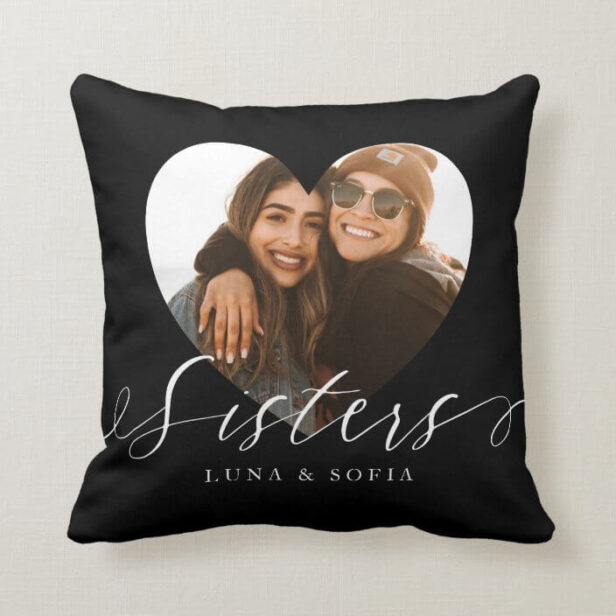 Gift For Sisters | Heart Photo Sisters Script Throw Pillow