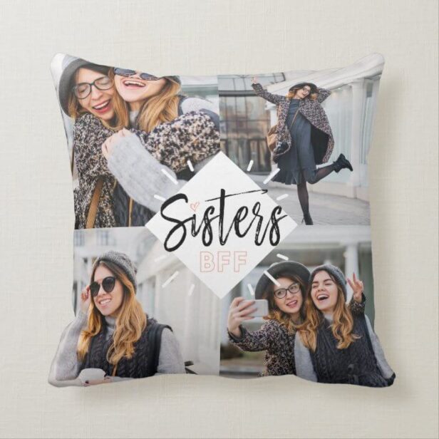 Sisters BFF | Best Friends Forever Photo Collage Throw Pillow
