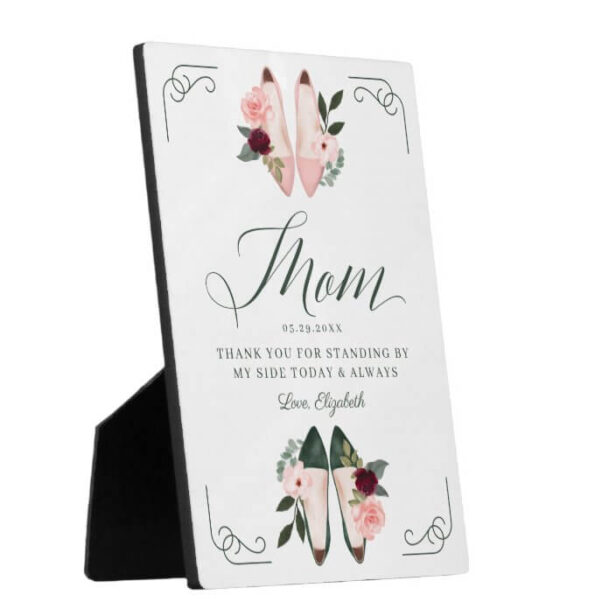 Thanks Mom Standing by My Side High Heels Wedding Plaque