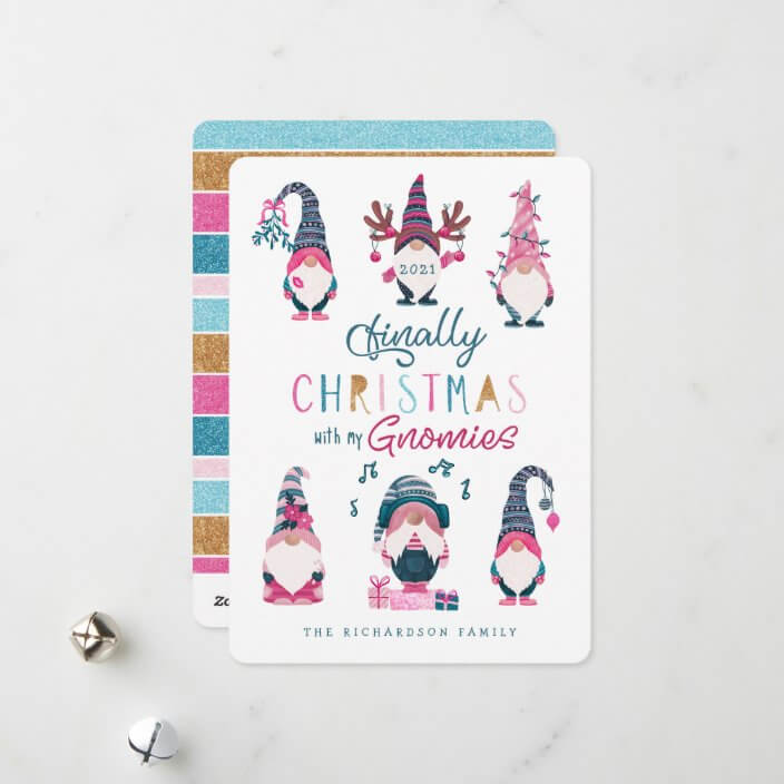 Finally Christmas With My Gnomies Funny Gnomes Holiday Card