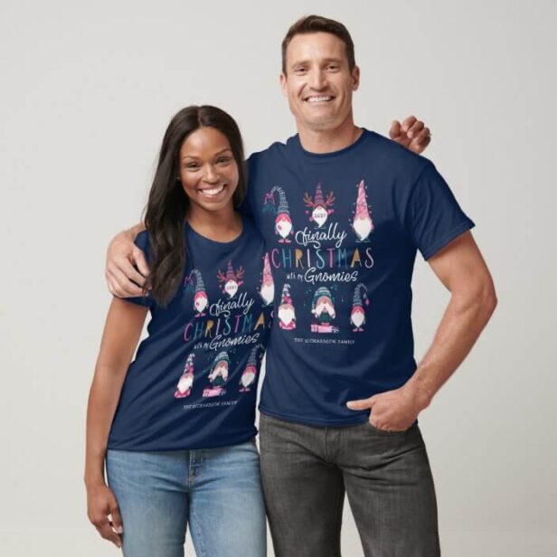 Finally Christmas With My Gnomies Funny Gnomes Navy T-Shirt