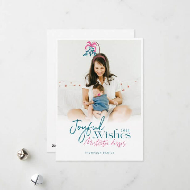 Joyful Wishes & Mistletoe Kisses Photo Holiday Card