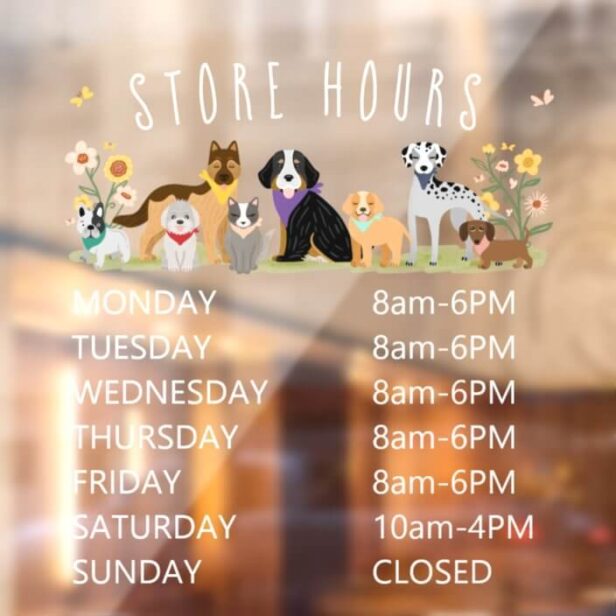 Cute Happy Pets Business Store Hours Window Cling