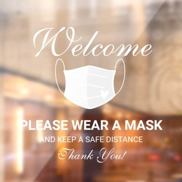 Cute White Mask Requirement Business Welcome Window Cling
