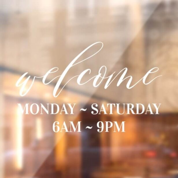 Elegant White Script Welcome Business Store Hours Window Cling