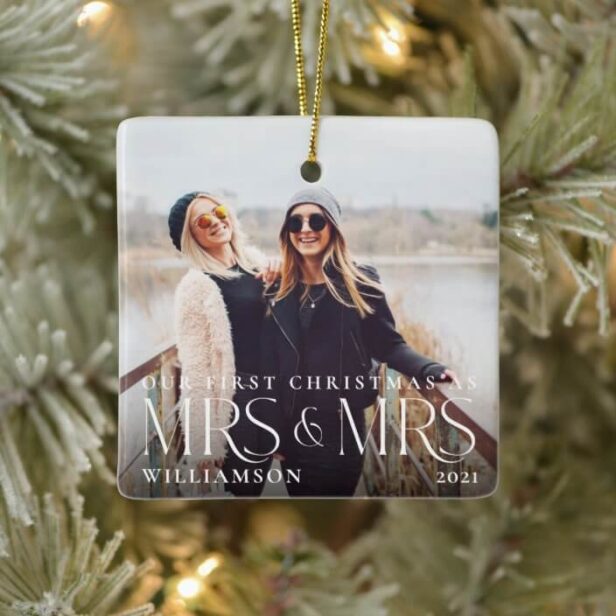 First Christmas As Mrs & Mrs Modern Couple Photo Ceramic Ornament