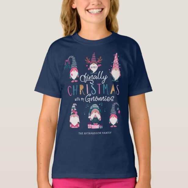 Finally Christmas With My Gnomies Funny Gnomes Kids T-Shirt
