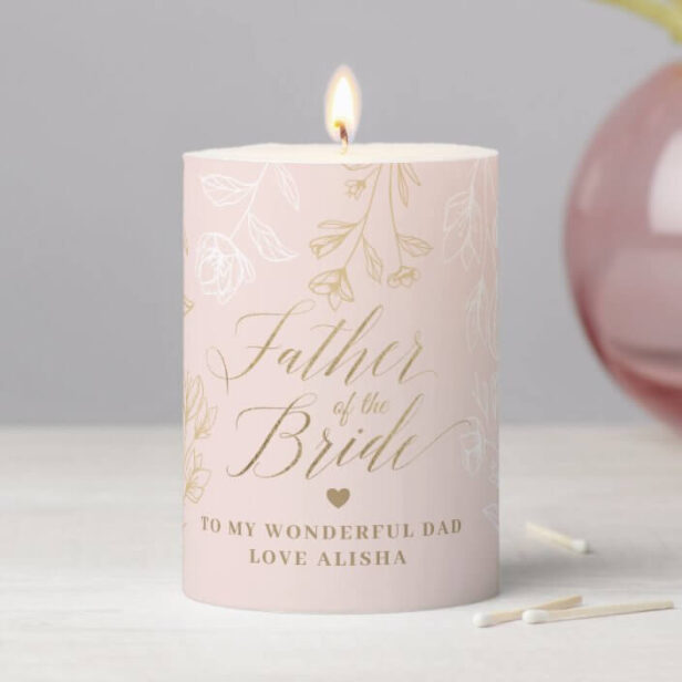 Father of the Bride | Pink Floral Pattern Wedding Pillar Candle