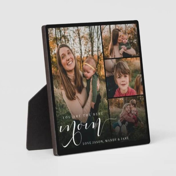 You Are The Best Mom Modern Photo Collage Keepsake Black Plaque