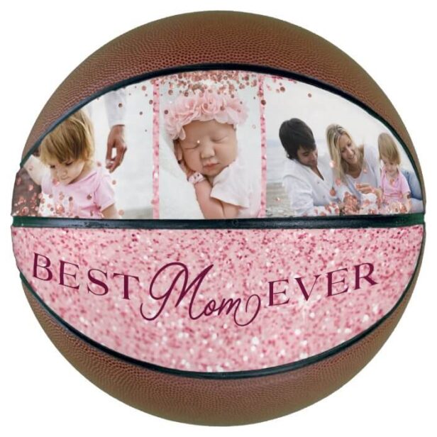 Best Mom Ever Pink Glitter Photo Collage Basketball
