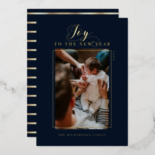 Joy to the New Year Elegant Script Photo & Stripes Gold Foil Navy Holiday Card