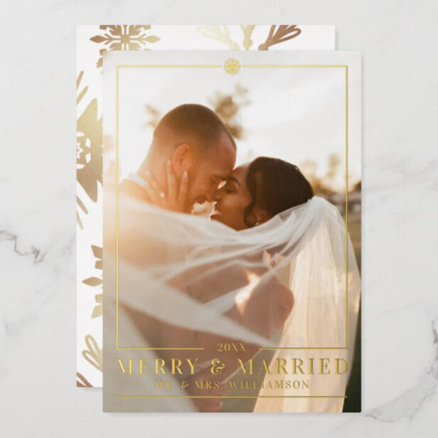 Merry & Married Elegant Wedding Photo Snowflake Gold Foil Holiday Card
