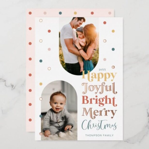 Modern Confetti Happy Joyful Bright Two Photo Arch Gold Foil Holiday Card