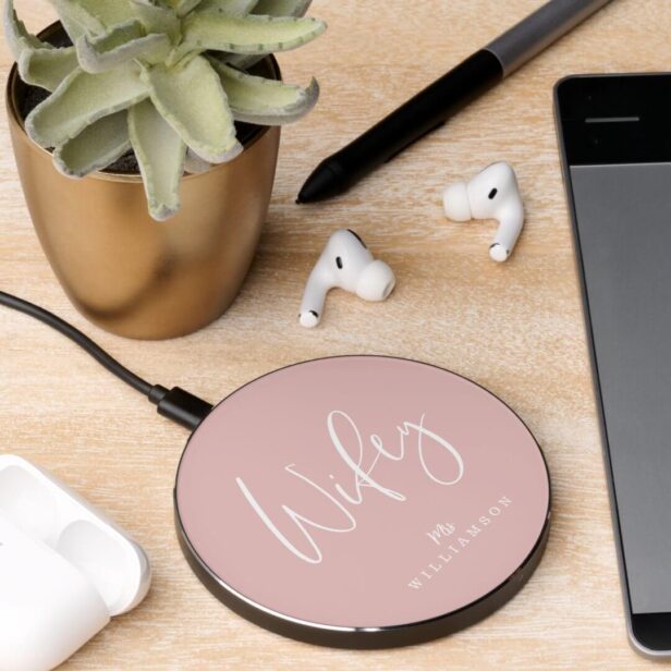 Pink Modern Minimal Wifey Script Personalized Name Wireless Charger