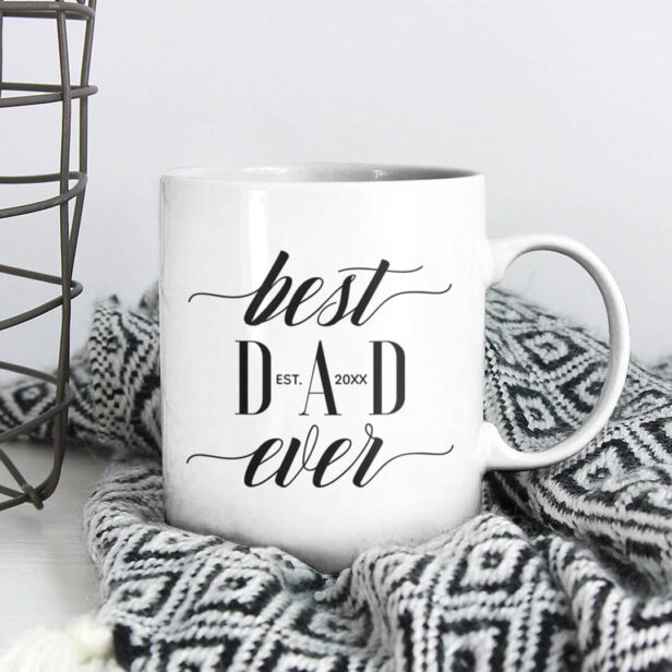 Minimal Modern Best Dad Ever Script Father's Day Coffee Mug