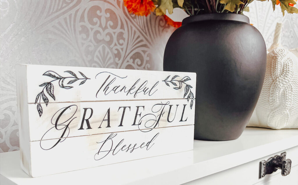 Cozy Fall & Thanksgiving Home Decor Ideas Thankful, Grateful, Blessed Elegant Script Wooden Box Sign on Shelf