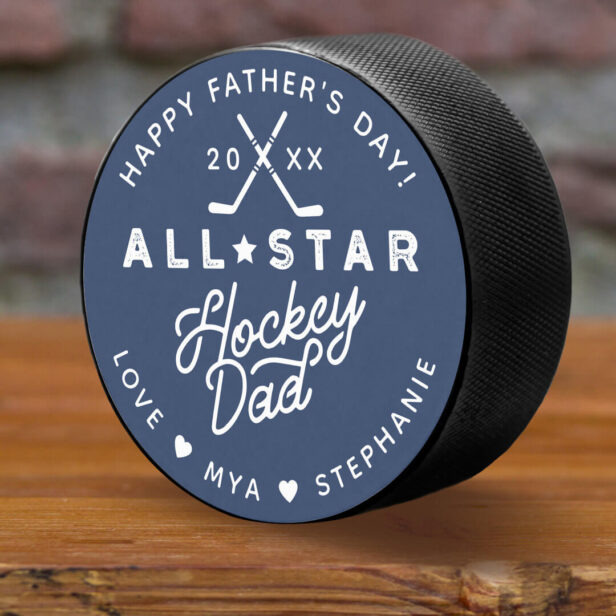 All Star Hockey Dad Happy Father's Day Gift Hockey Puck