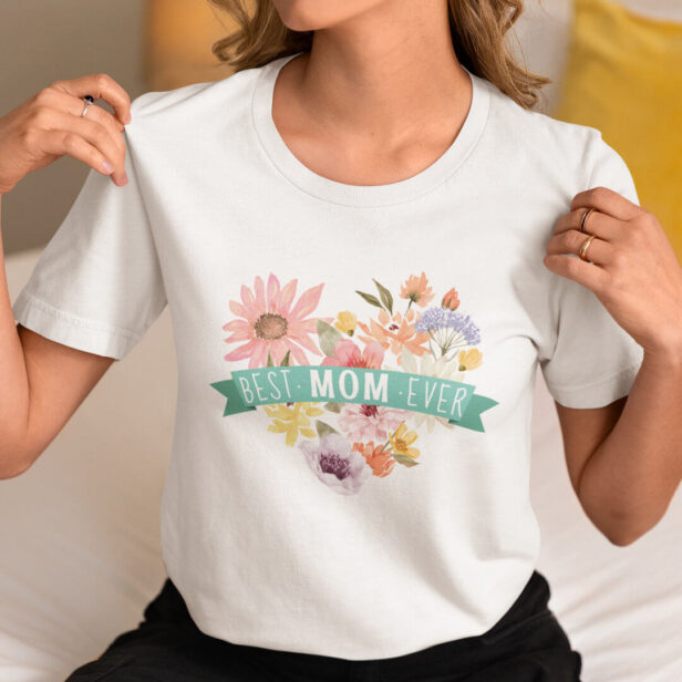 Best Mom Ever | Blooming Wildflowers Heart Photo T-Shirt