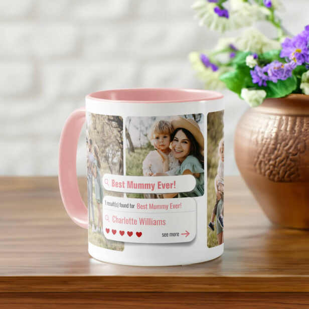 Funny Best Mommy Ever Photo Search Engine Results Mug