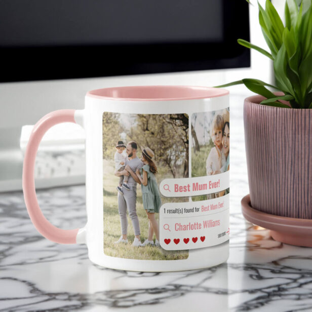 Funny Best Mum Ever Photo Search Engine Results Mug