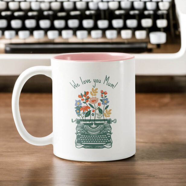 Love You Mum Vintage Typewriter Blooming Florals Two-Tone Coffee Mug