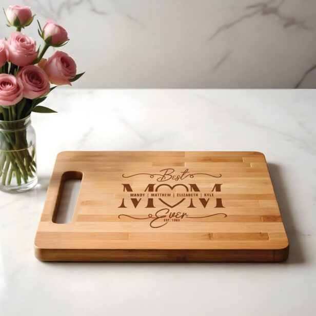 Gift for Best Mom Ever Personalized Family Names Cutting Board