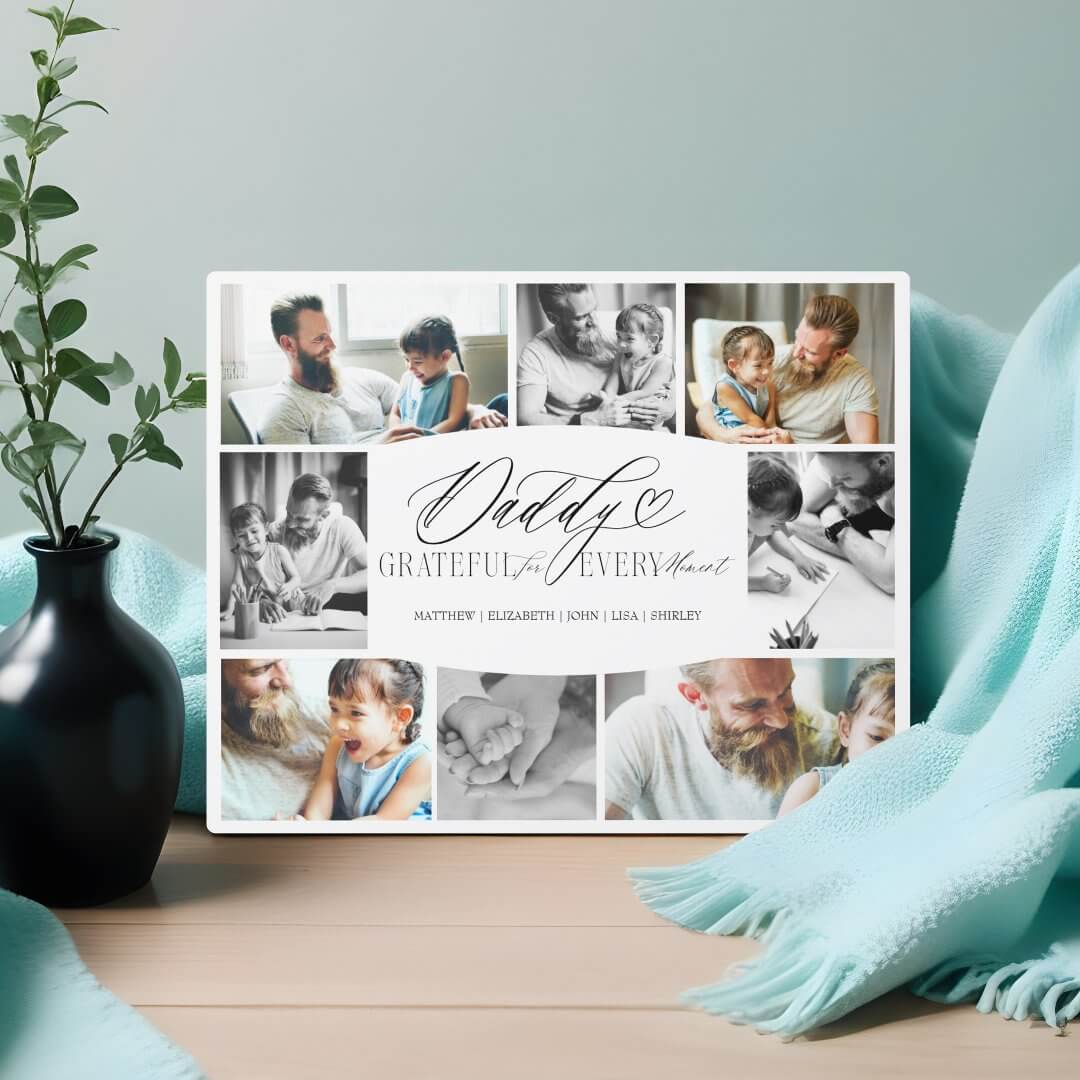 Daddy Grateful for Every Moment Photo Collage Plaque