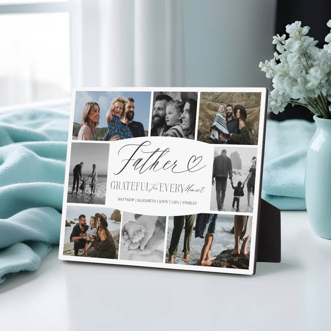 Father Grateful for Every Moment Photo Collage Plaque