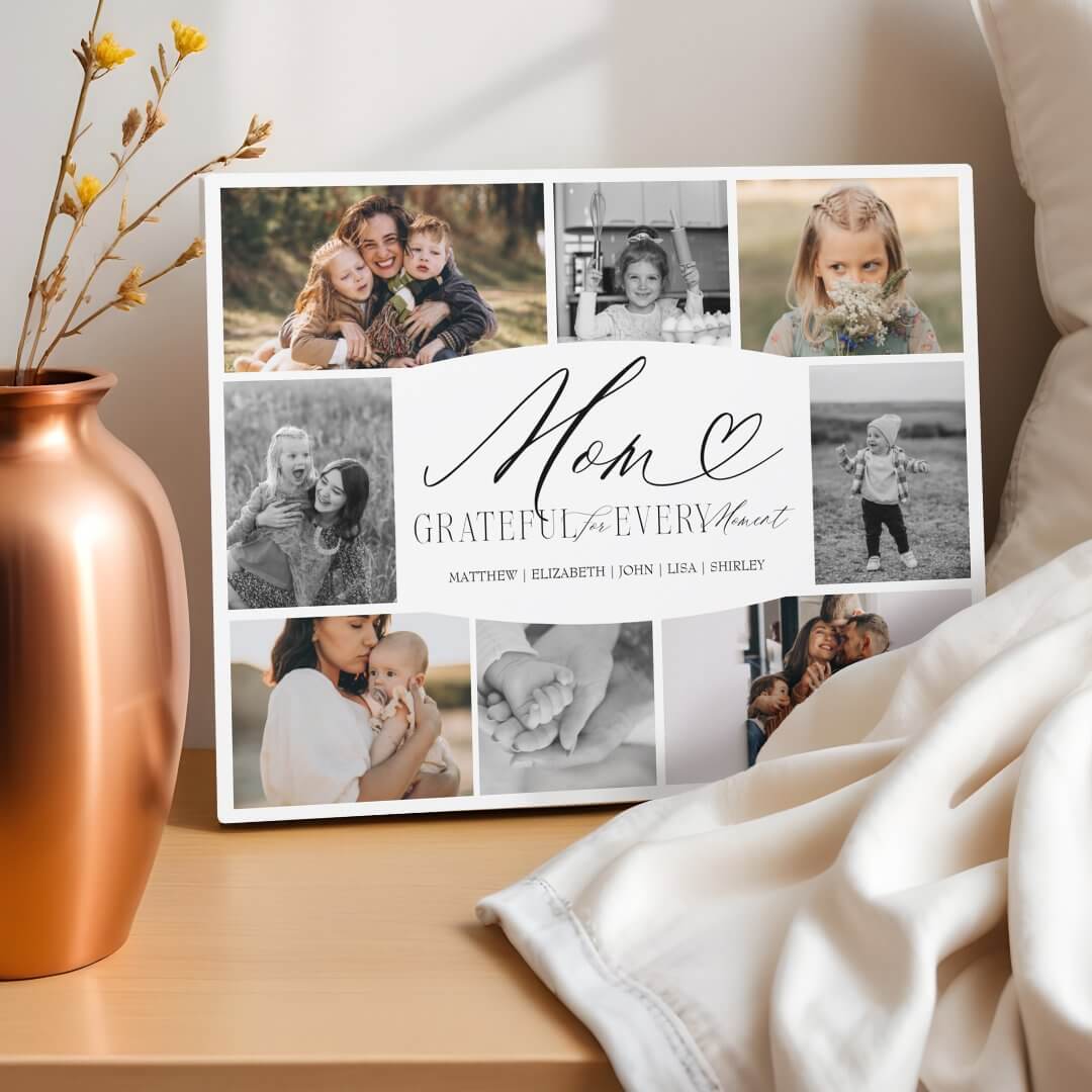 Mom Grateful for Every Moment Photo Collage Plaque