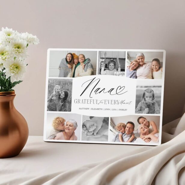 Nana Grateful for Every Moment Photo Collage Plaque