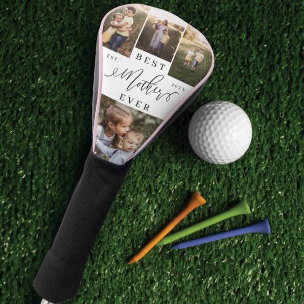 Best Mother Ever Script Mother's Day Photo Collage Golf Head Cover