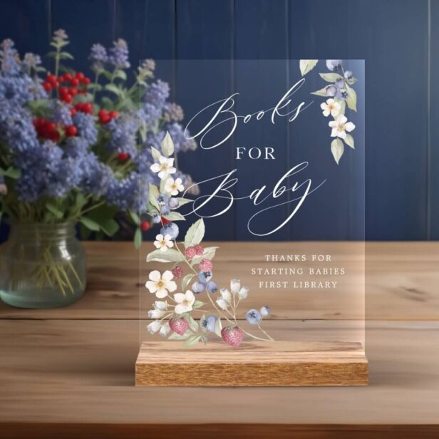 Baby Shower Books For Baby Wild Berries & Flowers Acrylic Sign