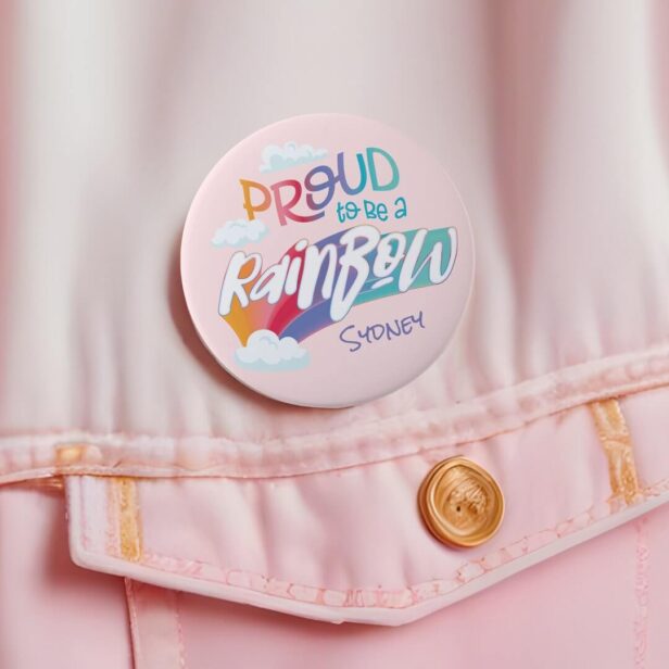 LGBTQ+ Fun Proud to Be a Rainbow Personalized Name Button