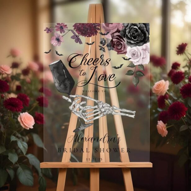 Cheers to Love Skeleton Hand Floral Gothic Bridal Acrylic Sign