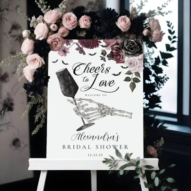 Cheers to Love Skeleton Hand Floral Gothic Bridal Foam Board