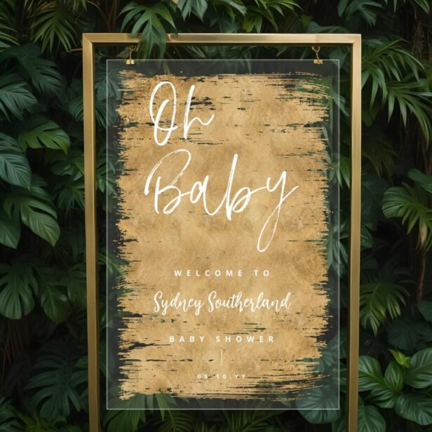 Oh Baby Gold Brush Stroke Script Baby Shower Acrylic Sign