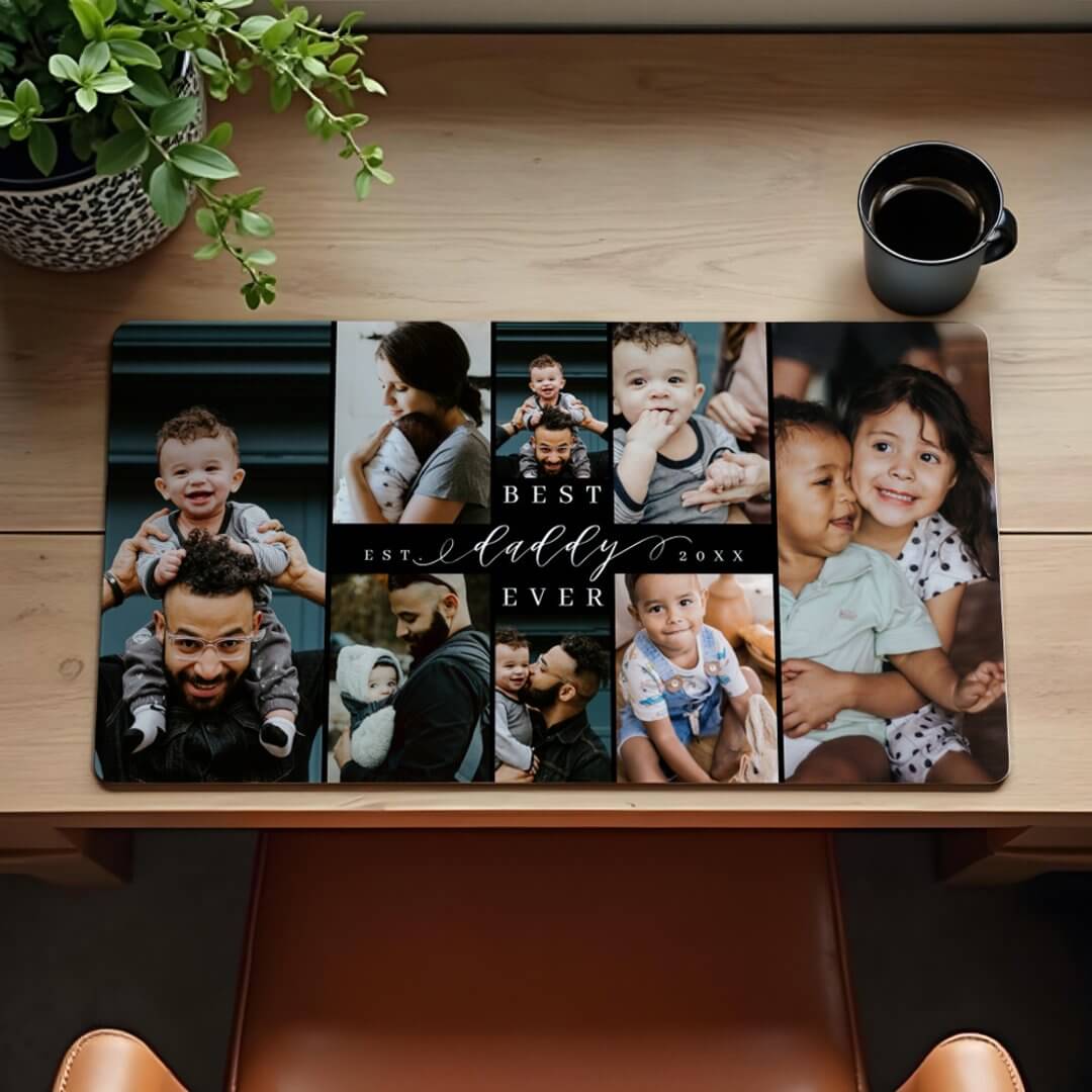 Best Daddy Ever | Father's Day 8 Photo Collage Desk Mat